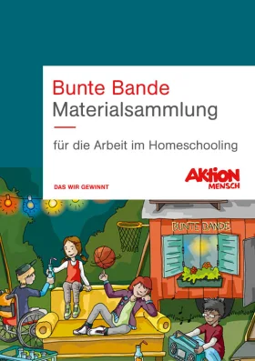 Ein Bild der Bunten Bande. Darüber der Text "Bunte Bande, Materialsammlung für die Arbeit im Homeschooling"